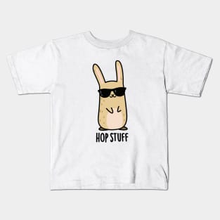 Hop Stuff Cute Bunny Rabbit Pun Kids T-Shirt